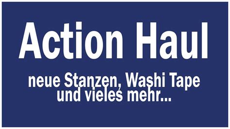 Action Haul Neue Stanzen Action Haul Youtube