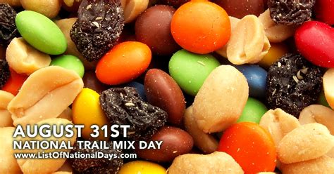 NATIONAL TRAIL MIX DAY - List Of National Days