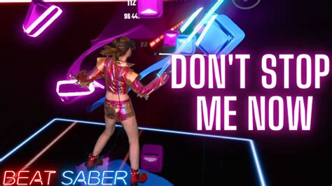 Beat Saber Queen Music Pack Don T Stop Me Now Expert First Attempt