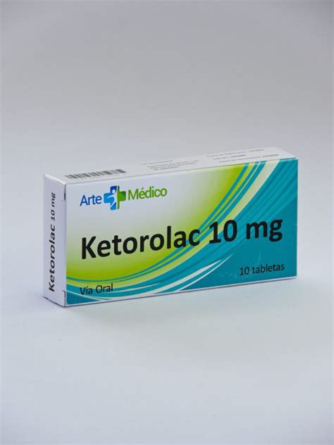 Ketorolac 10 Mg X 10 Tab Farmacia Las Delicias