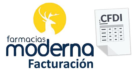 Farmacias Moderna Facturaci N Como Emitir Tu Cfdi