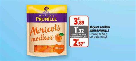 Promo Abricots Moelleux Ma Tre Prunille Chez Coccinelle Supermarch