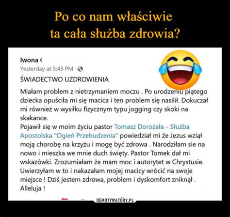 Po Co Nam W A Ciwie Ta Ca A S U Ba Zdrowia Demotywatory Pl