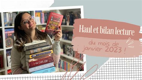 Bilan Lecture Haul Du Mois De Janvier 2023 YouTube