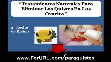 Tratamientos Naturales Para Eliminar Los Quistes En Los Ovarios Como