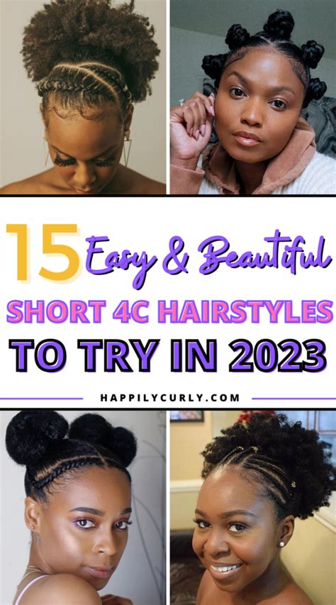 15 Easy Beautiful Short 4c Hairstyles To Try In 2023 Happily Curly