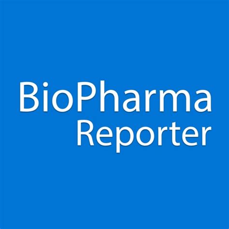 Biopharma Reporter By William Reed Business Media Ltd