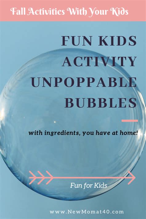 How to Make Unpoppable Bubbles - New Mom at 40