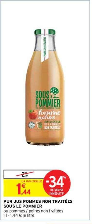 Promo Pur Jus Pommes Non Traitées Sous Le Pommier chez Intermarché