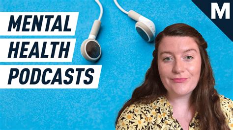 6 Podcasts About Mental Health You Should Be Listening To Mashable