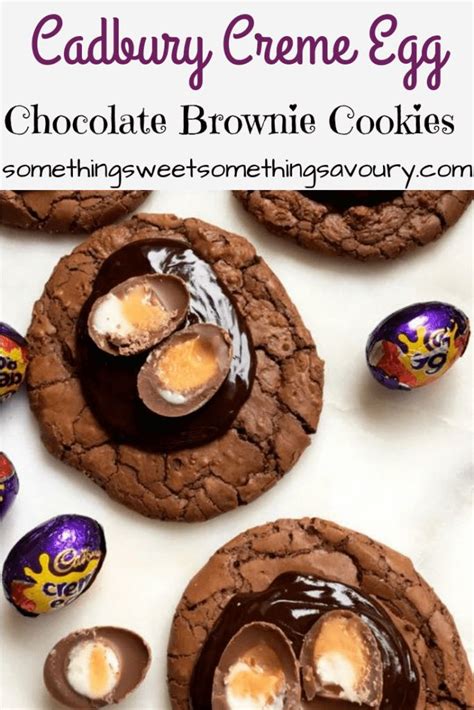 Cadbury Creme Egg Chocolate Brownie Cookies Something Sweet Something