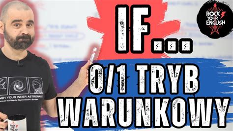 0 1 Tryb Warunkowy Rock Your English 252 YouTube