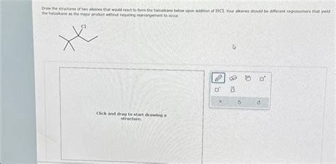 Solved Draw The Structures Of Two Alkenes That Would React Chegg
