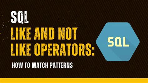 SQL LIKE And NOT LIKE Operators How To Match Patterns