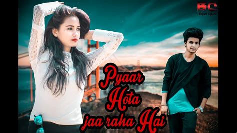 Pyaar Hota Ja Raha Hain Altaaf Sayyed Love Song 2018 Bihari