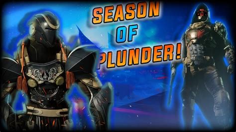 Destiny 2 Season Of Plunder Is YouTube