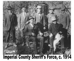 Imperial County Sheriff's force, 1914 | Imperial county, George sand, Kobo