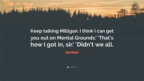 Top 60 Spike Milligan Quotes 2022 Update Page 2 Quotefancy