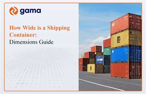 How Wide Is A Shipping Container Dimensions Guide