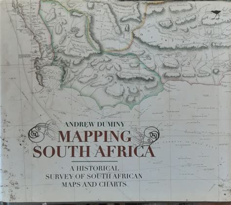 Africana Mapping South Africa A Historical Survey Of South African