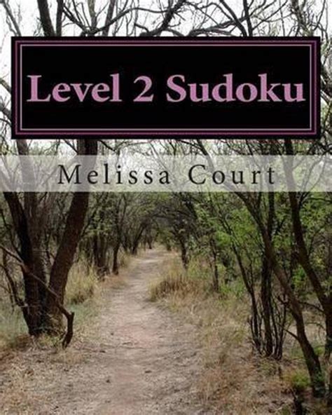 Level 2 Sudoku Melissa Court 9781470170752 Boeken