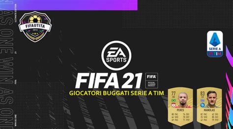 Fifa Giocatori Pi Buggati Della Serie A Tim Weareutita