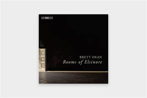 Dean Rooms Of Elsinore Swedish Chamber Orchestra Brett Dean