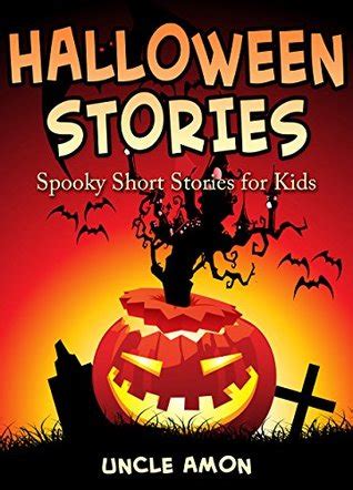 Spooky Halloween Ghost Stories for Kids: Ghost Stories, Scary Tales ...