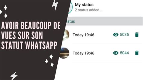 Comment créer des statuts WhatsApp avec beaucoup de vues YouTube