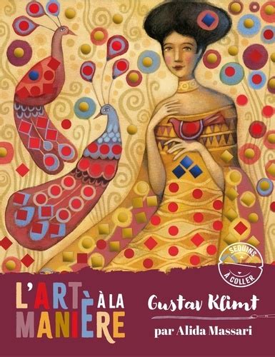 Lart à La Manière De Gustav Klimt Etui Avec Alida Massari