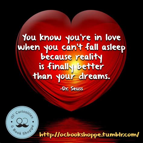 You Know You Re In Love When You Can T Fall Asleep Because Reality Is