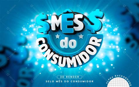 Selo 3d Para Composição Mês Do Consumidor Psd Editável [download] Designi