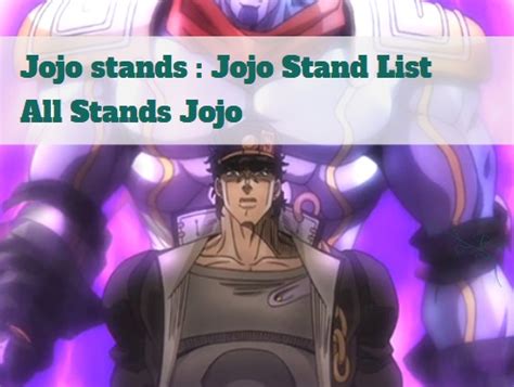 Jojo stands : Jojo Stand List : All Stands Jojo - Saeed Developer