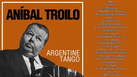 ANIBAL TROILO FRANCISCO FIORENTINO 12 GRANDES EXITOS INOLVIDABLES