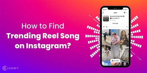 How To Find Trending Reel Songs On Instagram Cashify Blog