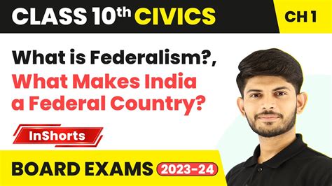 What Is Federalism What Makes India A Federal Country Class