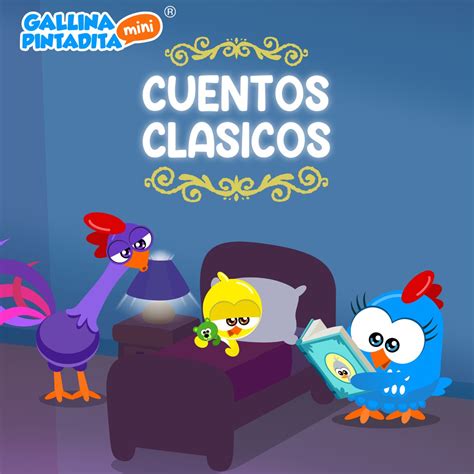 Cuentos Clásicos Con la Gallina Pintadita de Gallina Pintadita en