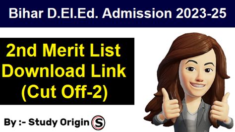 Bihar DElEd 2nd Merit List 2023 | D.El.Ed 2nd Allotment List - Study Origin