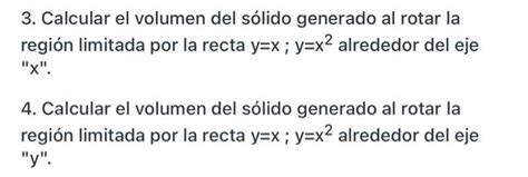 Solved 3 Calcular el volumen del sólido generado al rotar Chegg