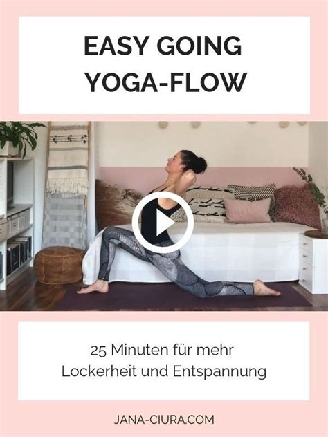 Ein Yoga Flow für mehr Lockerheit und sanfte Entspannung für Körper und