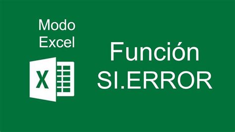 Funci N Si Error Modo Excel Youtube