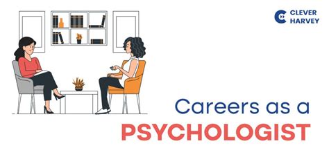 Career As A Psychologist Your Career Guide Clever Harvey