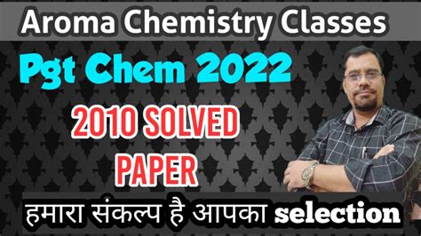 Pgt Chemistry Preparation Previous Year Questions Up Pgt Chemistry