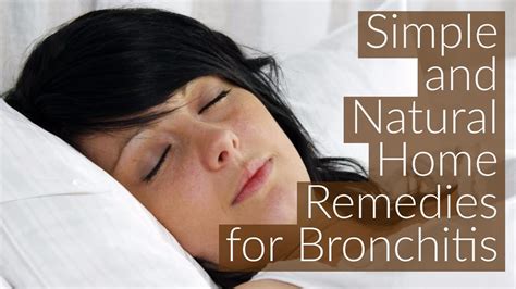 Simple And Natural Home Remedies For Bronchitis Youtube