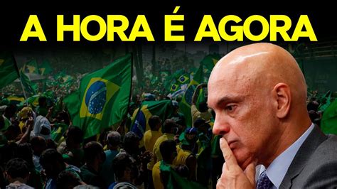 A HORA É AGORA O sistema sentiu e Moraes está medo Assista e