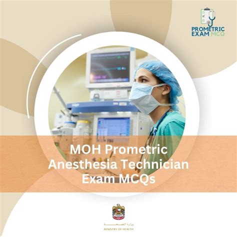 Mcqs For Prometric Anesthesia Technician License Exams