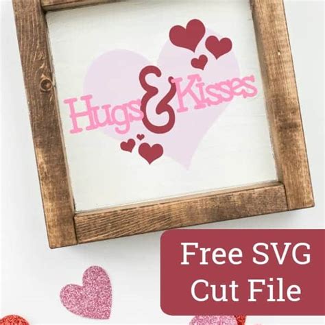 Free Hugs Kisses Valentine S Day Svg Cut File Cutting For Business