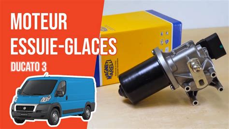 Changer Le Moteur D Essuie Glaces Ducato 3 YouTube