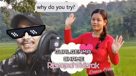 Riprapchi Marak Ni Dance Kagipa Namen Gasuaha GUALGENMA CHAME GARO