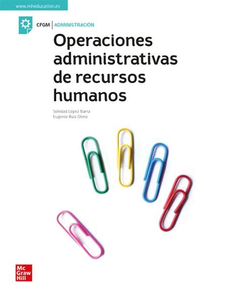 OPERACIONES ADMINISTRATIVAS DE RECURSOS HUMANOS EDICIÓN 2022 con ISBN